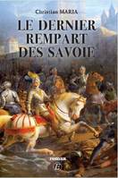 Le dernier rempart des Savoie, Roman