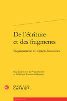 De l'écriture et des fragments, Fragmentation et sciences humaines