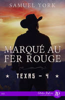 Marqué au fer rouge, Texas#4