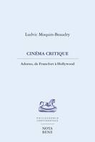 Cinéma critique, Adorno, de Francfort à Hollywood