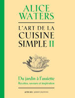 L'art de la cuisine simple Ii