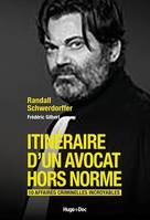 Itinéraire d'un avocat hors norme