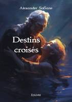 Destins croisés