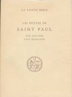 Les épitres de Saint Paul aux Galates aux Romains