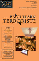 E&O-11 : Brouillard terroriste