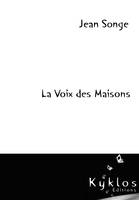 La Voix des Maisons