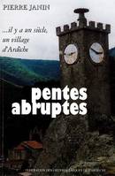 Pentes Abruptes