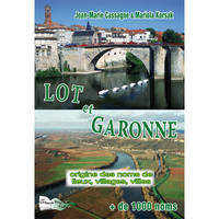 Origine des noms de lieux, villages et villes du Lot-et-Garonne