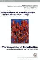 Geopolitique et mondialisation la relation asie du sud est Europe. frontières 10, la relation Asie du Sud-Est-Europe