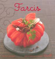 Farcis - Nouvelles variations gourmandes