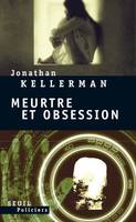 Meurtre et Obsession, roman