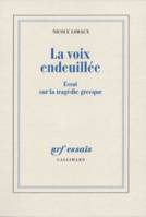 La Voix endeuillée, Essai sur la tragédie grecque