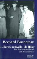 L'Europe nouvelle de Hitler, Une illusion des intellectuels de la France de Vichy