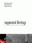 Augmented Heritage, New Era for Architectural Design, Civil Engineering and Urban Planning