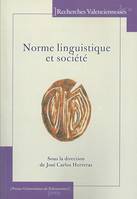 Norme linguistique et société