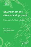 Environnement, pouvoir et discours, L'approche Political ecology.