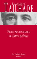 Fête nationale et autres poèmes, Nouveauté dans les Cahiers rouges - préface d'Olivier Barrot