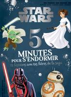 Cars, STAR WARS - 5 Minutes pour S'endormir - 12 Histoires avec tes Héros de la Saga