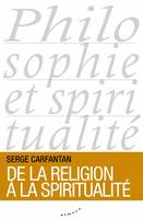 De la religion à la spiritualité