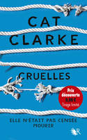 CRUELLES - PRIX DECOUVERTE - TIRAGE LIMITE