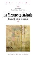 La mesure cadastrale, Estimer la valeur du foncier