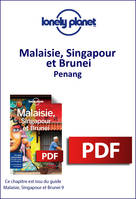 Malaisie, Singapour et Brunei - Penang