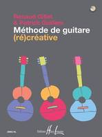 Méthode de guitare (ré)créative, Guitare