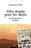 Aller simple pour les Aurès, Les nementcha, le retour