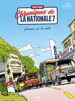 Chroniques de la nationale 7, Vacances sur la route