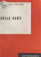 Break down, En Provence 1959