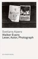 Walker Evans Leser, Autor, Photograph /allemand