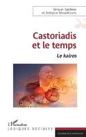 Castoriadis et le temps, Le kairos