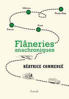 Flâneries anachroniques