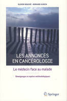 Les annonces en cancérologie, Le médecin face au malade.