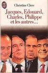 Jacques, edouard, charles, philippe et les autres...