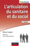 L'articulation du sanitaire et du social - 3e éd. - Travail social et psychiatrie, Travail social et psychiatrie