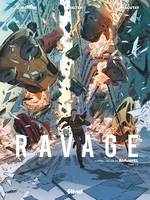 Ravage - Tome 01, Les temps nouveaux