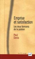 Emprise et satisfaction, Les deux formants de la pulsion