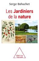 Les Jardiniers de la nature