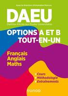 DAEU - Options A et B - Tout en un, Français, Anglais, Mathématiques