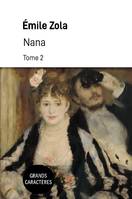 Nana, Tome 2 - Grands caractères