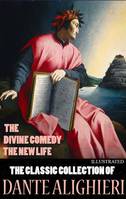 The Classic Collection of Dante Alighieri. Illustrated, The Divine Comedy, The New Life