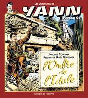 Les aventures de Yann le Vaillant., 4, Les aventures de Yann le Vaillant L'Ombre de l'idole