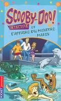 Scooby-Doo détective et L'affaire du monstre marin- tome 1