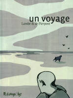 Un voyage