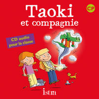 Taoki et compagnie CP - CD audio classe - Ed.2010