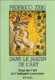 Dans le jardin de l'art, essai sur l'art, de l'Antiquité à nos jours