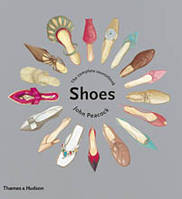 Shoes The Complete Sourcebook /anglais