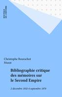 Bibliographie critique des mémoires sur le Second Empire, 2 décembre 1852-4 septembre 1870