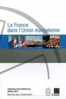 La france dans l'Union Européenne éd 2019, Edition 2019